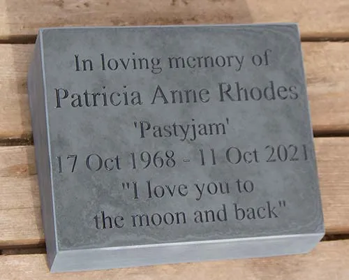 White, gold or silver lettering look grea on the dark grey. Slate Memorial Wedge