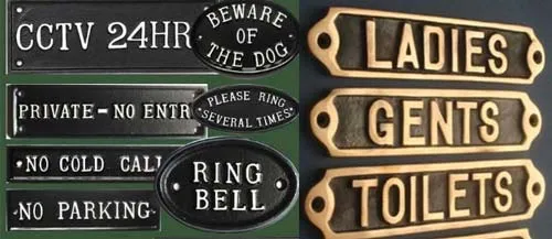We have a large selection of standard cast iron signs. Standard Cast Signs