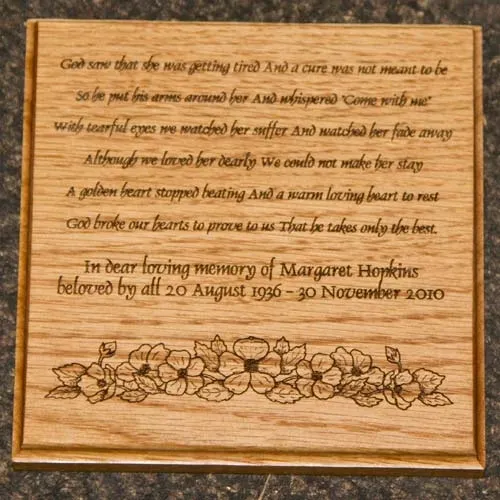 Laser engraving can be used for wooden plaques with lots of words. Wooden Memorial Plaque