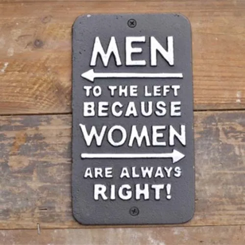 Men to the left because women are always right